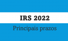 IRS 2022 - Principais prazos