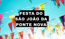 Festa do São João da Ponte Nova 